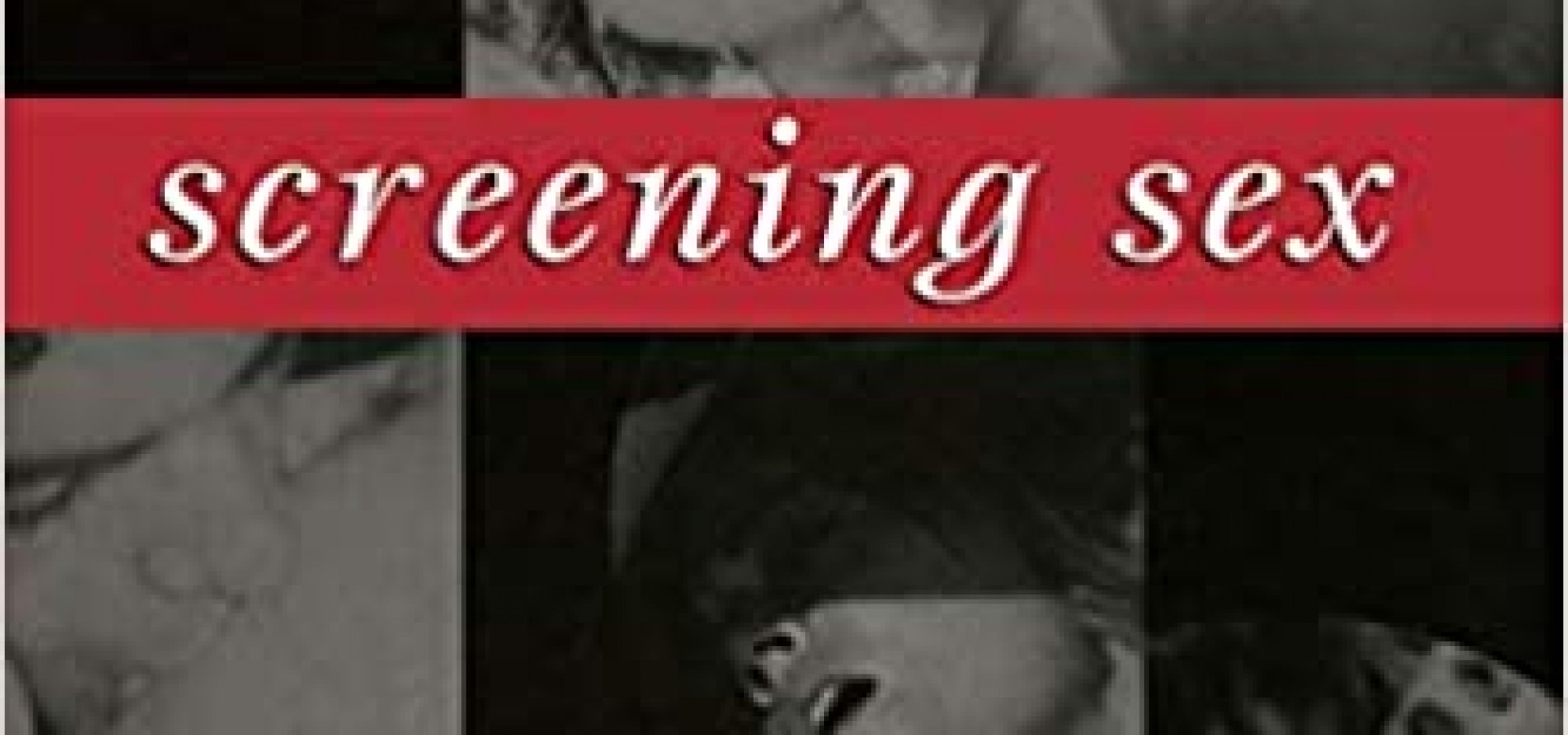 Screening Sex