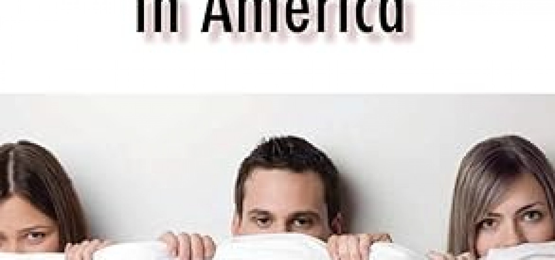 Swinging in America: Love, Sex, and Marriage in the 21st Century
