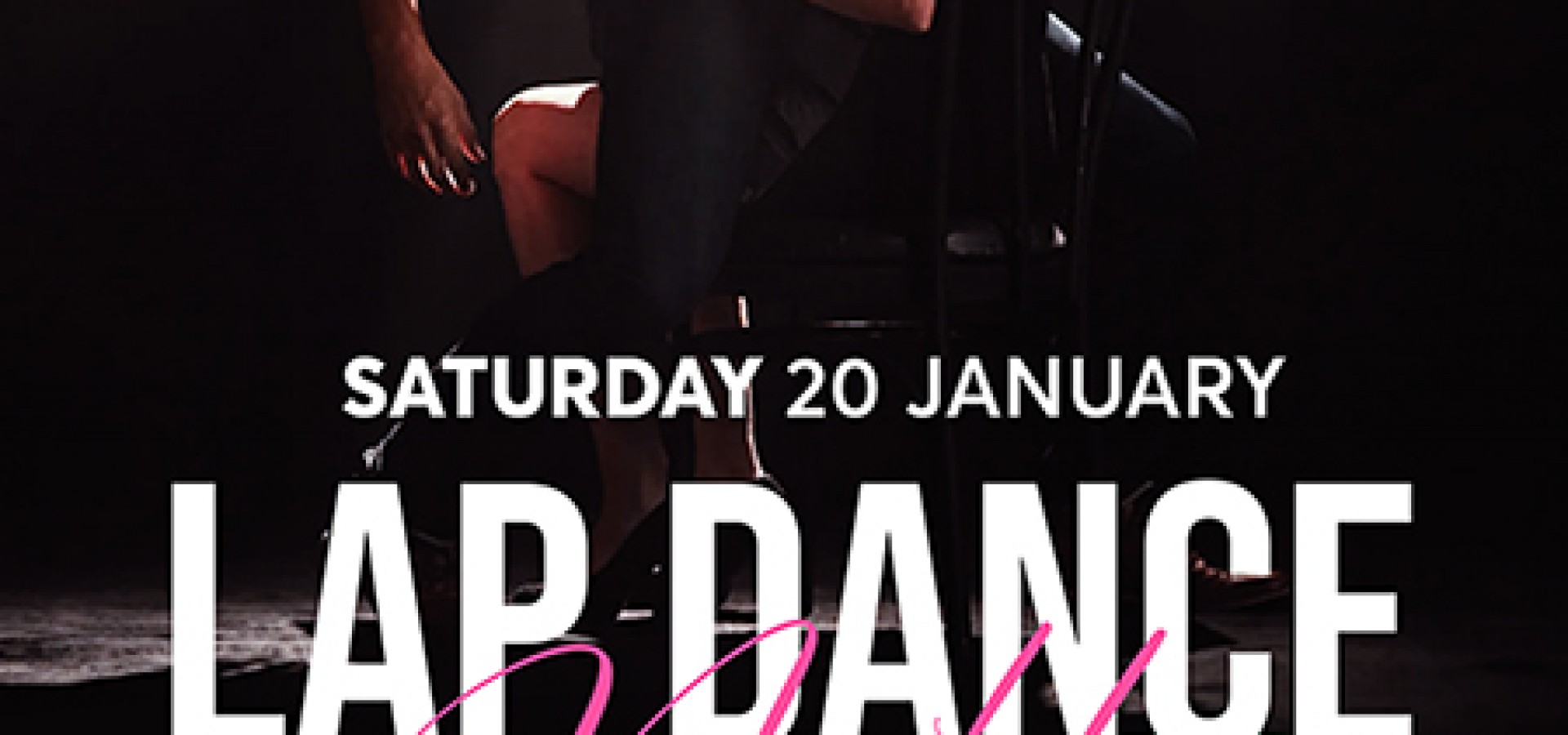 2+2 CLUB: SAT 20 JAN - LAP DANCE NIGHT