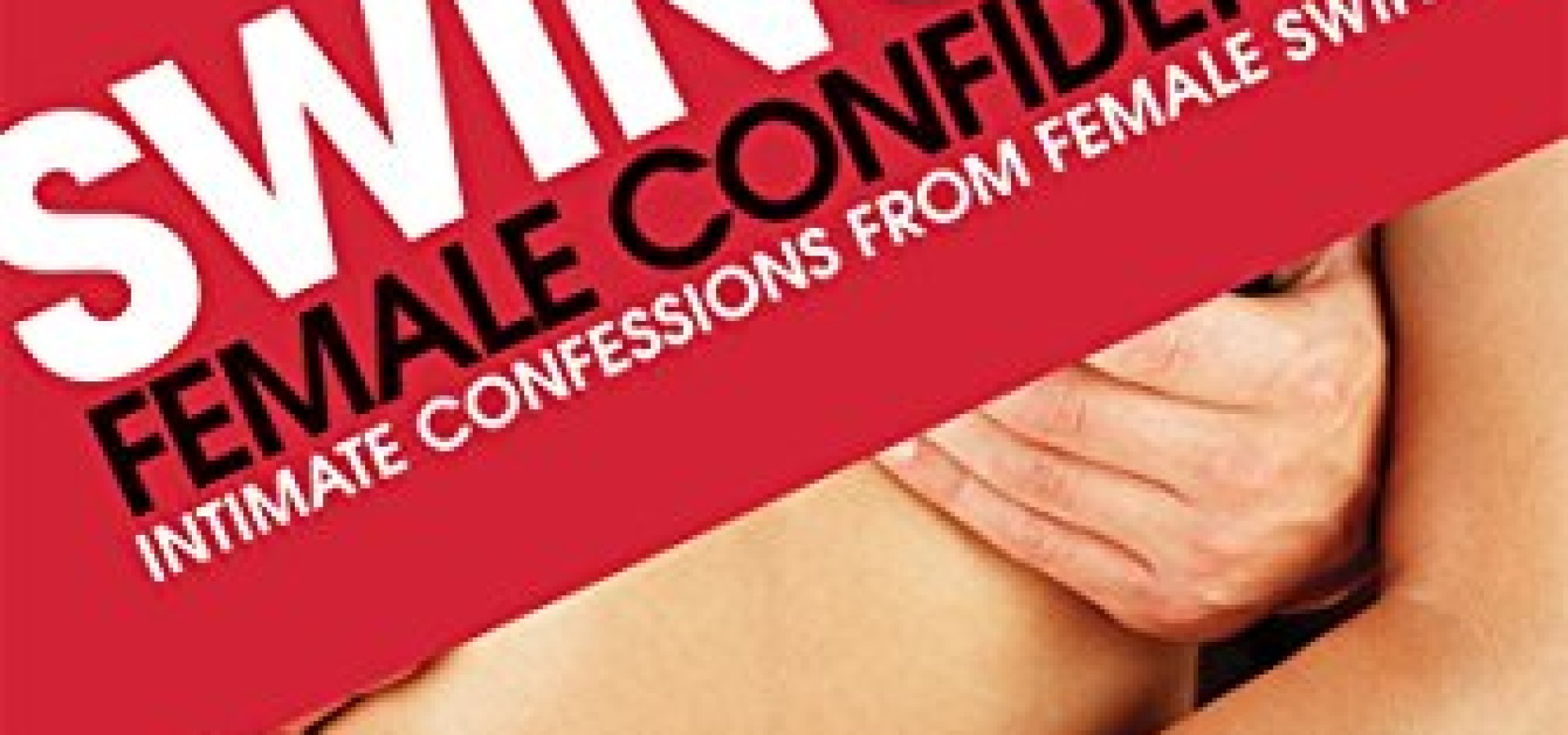 Swingers: Female Confidential