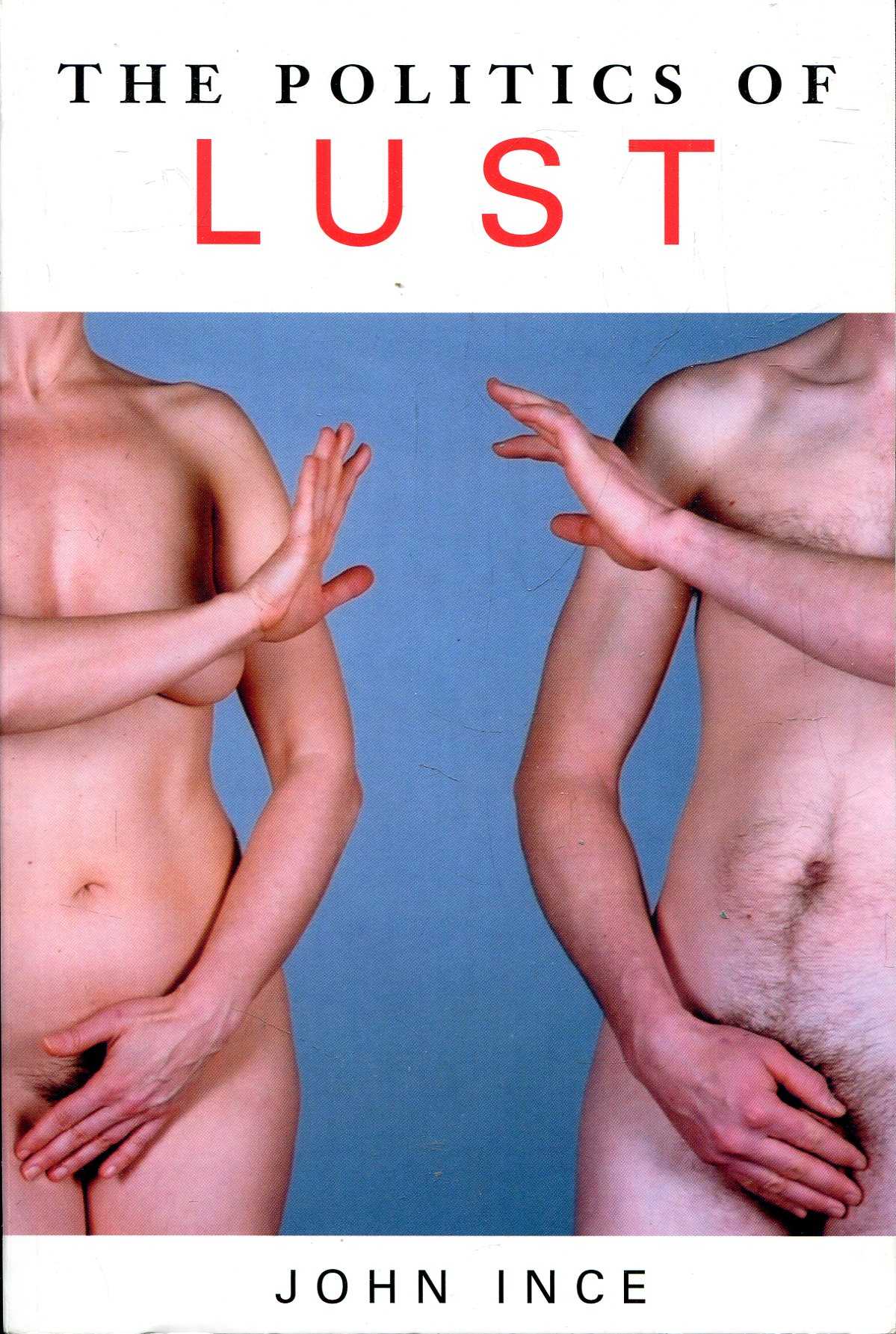 The Politics of Lust