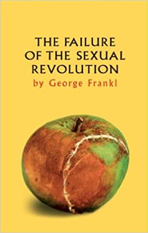 The Failure of the Sexual Revolution
