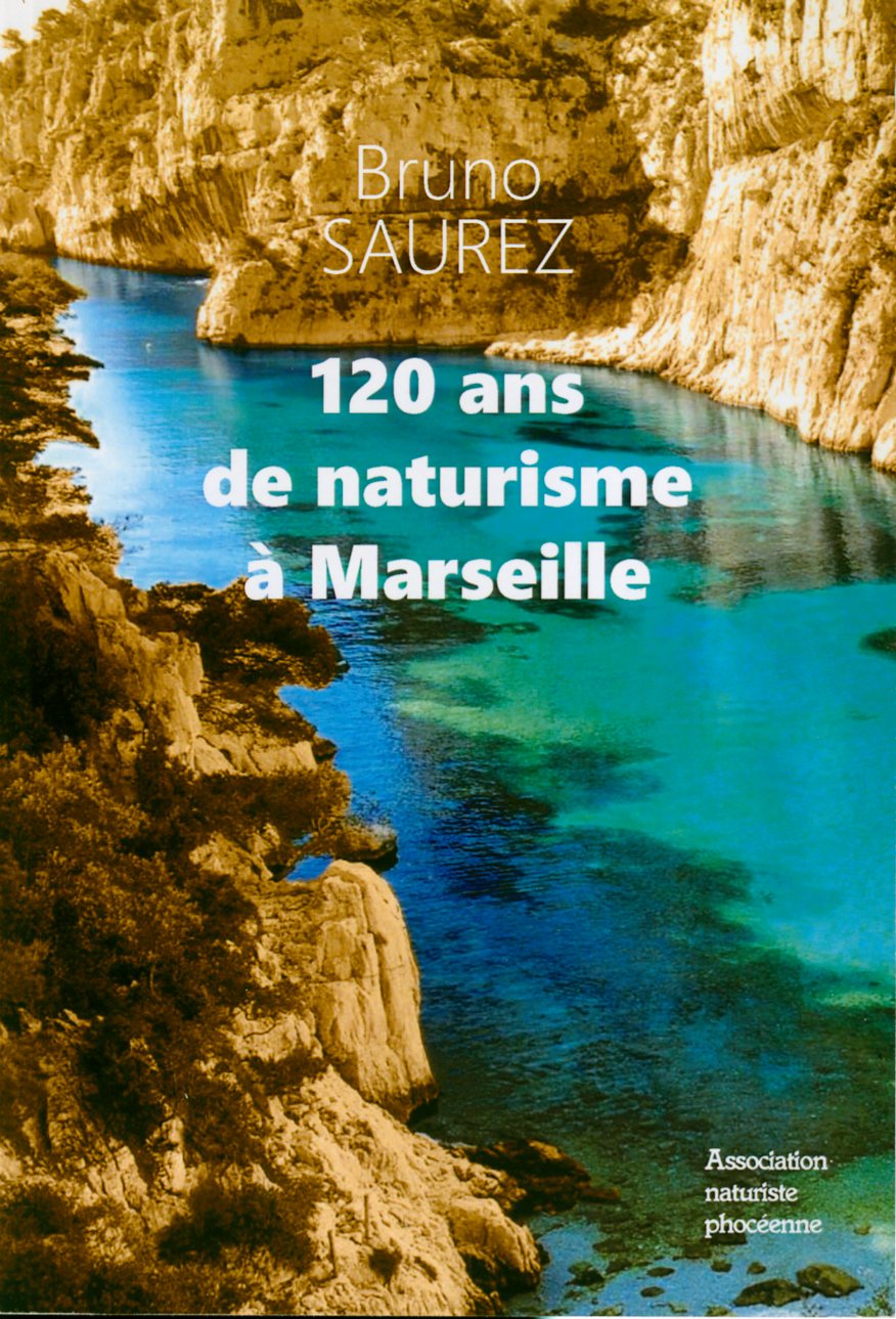 120 ans de naturisme à Marseille