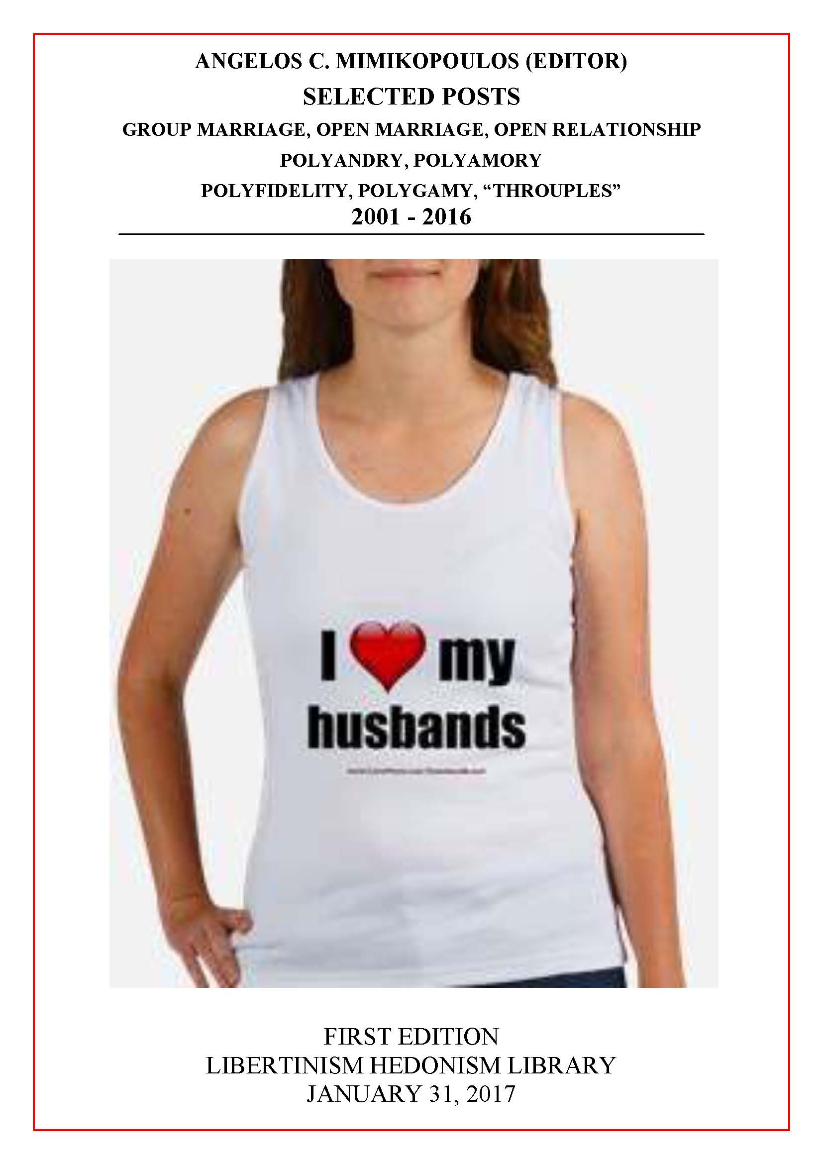 Polyamory & Related Subjects: Selected Posts, 2001-2016 (2017)